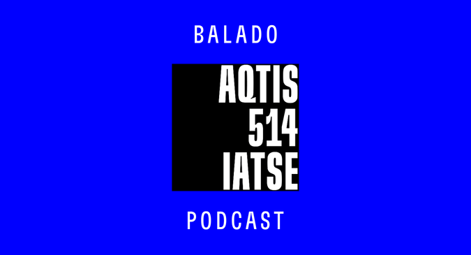 Balado : Que se passe-t-il dans le milieu de l'audiovisuel au Québec ?