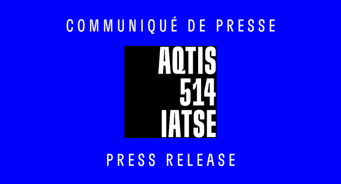 L'AQTIS 514 IATSE signe de nouvelles ententes avec l’AQPM